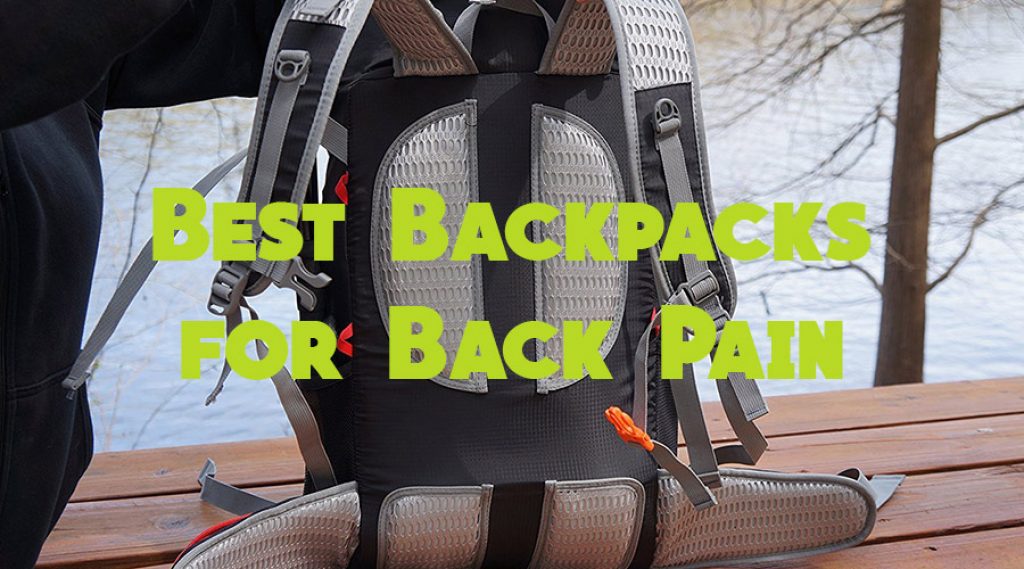 Best Backpacks For Back Pain and Shoulder Pain